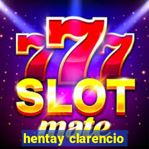 hentay clarencio